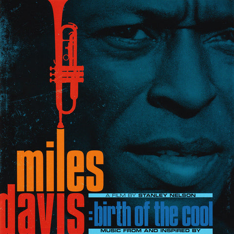 Miles Davis - Music From And Inspired By Miles Davis: Birth Of The Cool
