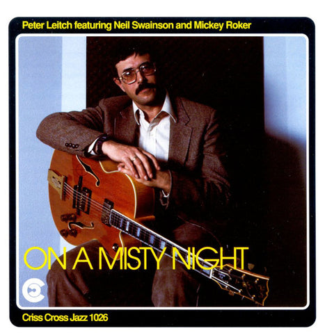 Peter Leitch Trio Featuring Neil Swainson And Mickey Roker - On A Misty Night