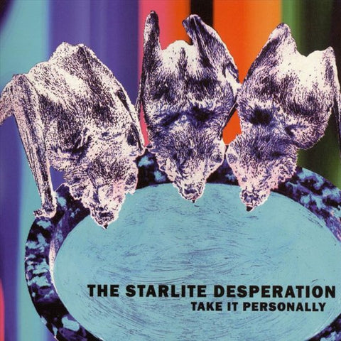 The Starlite Desperation - Take It Personally