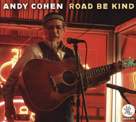 Andy Cohen - Road Be Kind