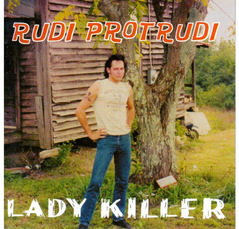 Rudi Protrudi, The Midnight Plowboys, The Tujunga Killbillies, - (It's A) White Trash Thing / Ladykiller