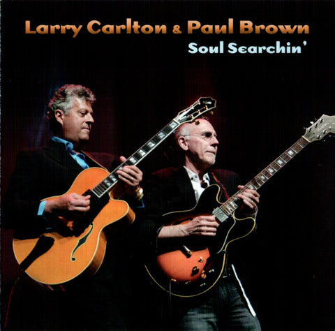 Larry Carlton & Paul Brown - Soul Searchin'