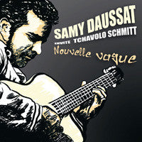 Samy Daussat / Tchavolo Schmitt - Nouvelle Vague