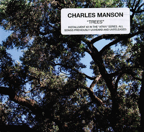 Charles Manson - Trees