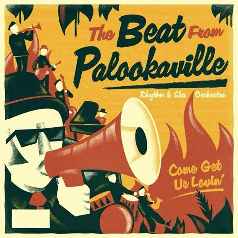 The Beat From Palookaville - Come Get Ur Lovin'
