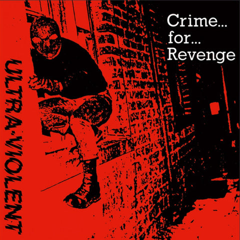 Ultra Violent - Crime... For... Revenge