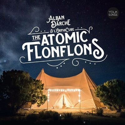 Alban Darche, L'OrphiCube - The Atomic Flonflons