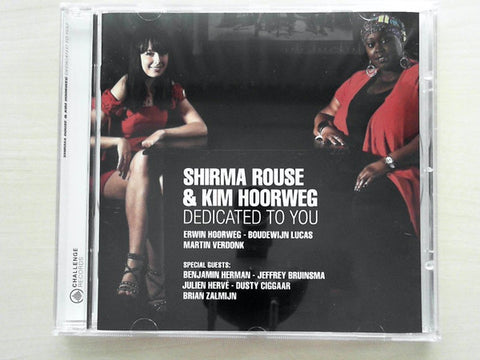 Shirma Rouse, Kim Hoorweg - Dedicated To You