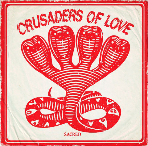 Crusaders Of Love - Sacred
