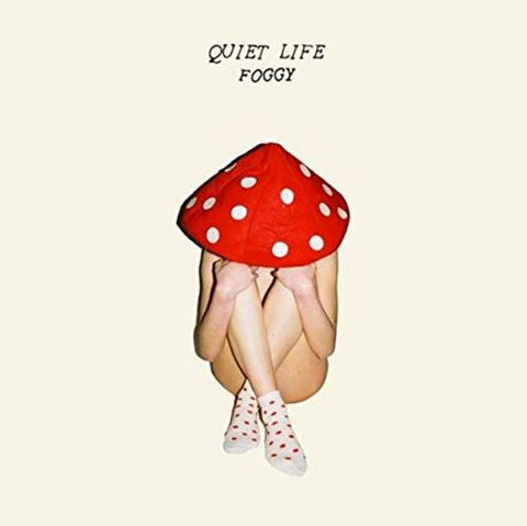 Quiet Life - Foggy