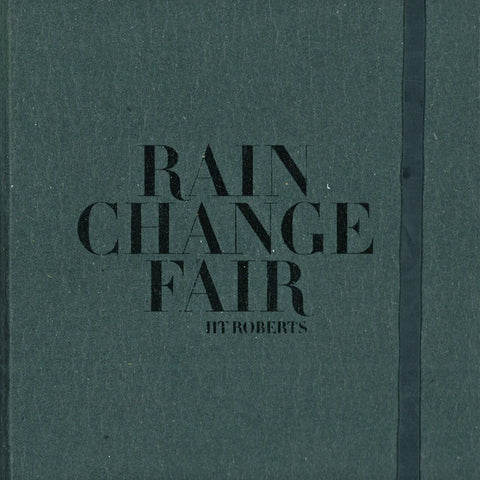HT Roberts - Rain Change Fair