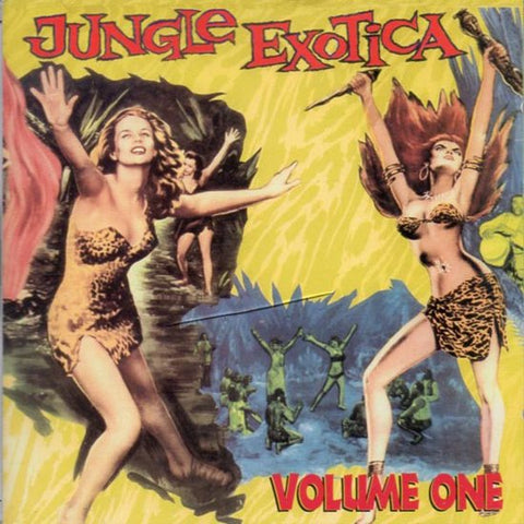 Various - Jungle Exotica Volume One