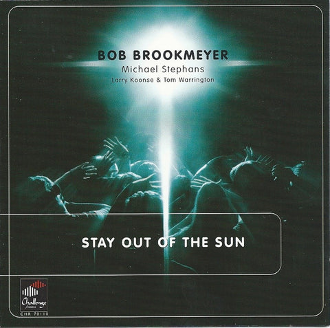 Bob Brookmeyer, Michael Stephans, Larry Koonse & Tom Warrington - Stay Out Of The Sun