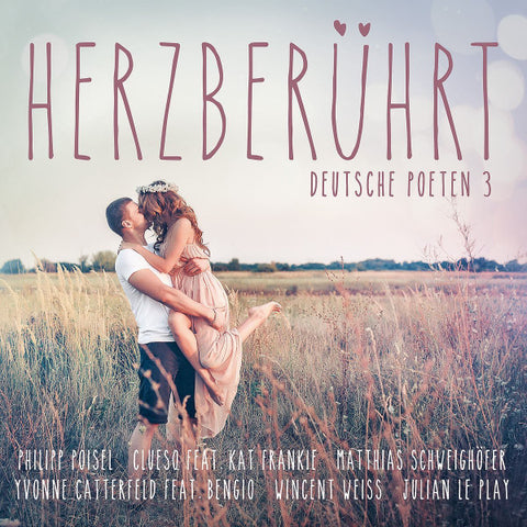Various - Herzberührt - Deutsche Poeten 3