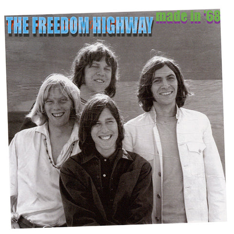 The Freedom Highway - Made In '68