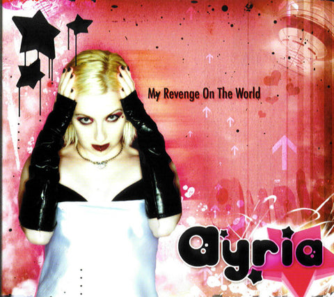 Ayria - My Revenge On The World