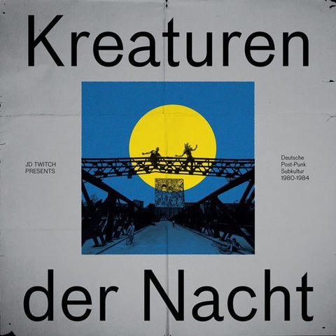 JD Twitch - Kreaturen Der Nacht (Deutsche Post-Punk Subkultur 1980-1985)
