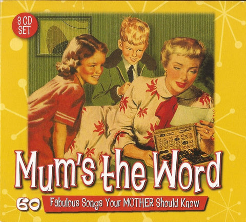 Various - Mum's The Word   60 Fabulous Songs Your Mother Should Know