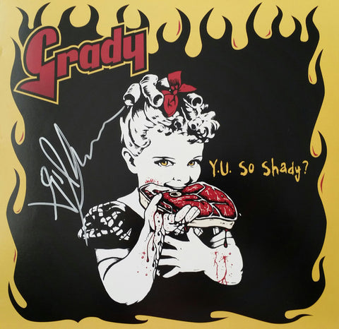 Grady - Y. U. So Shady?