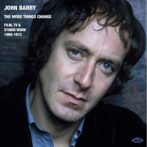 John Barry - The More Things Change (Film, TV & Studio Work 1968-1972)