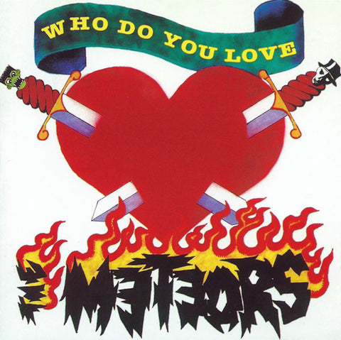The Meteors - Who Do You Love ?