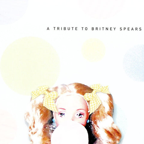 Schoolgirl Allstars - A Tribute To Britney Spears