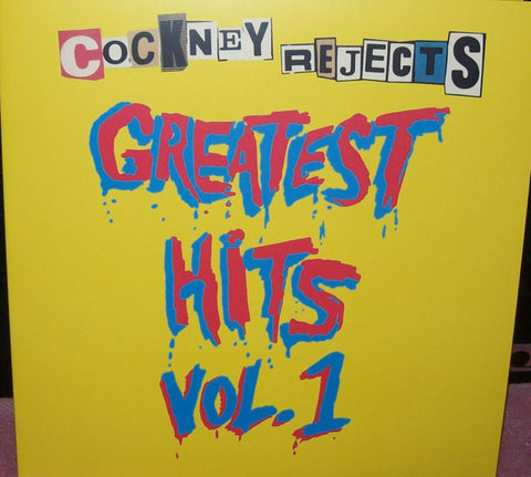 Cockney Rejects - Greatest Hits Vol. 1