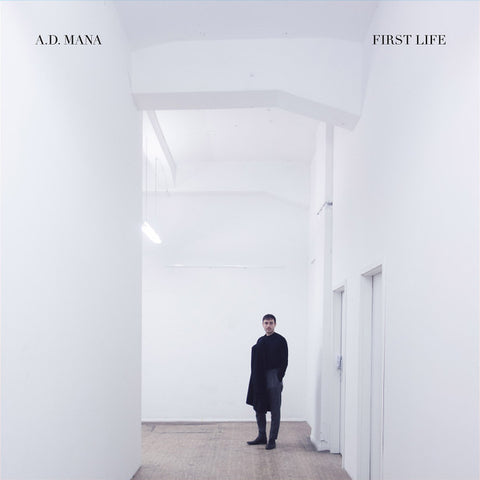 A.D. Mana - First Life