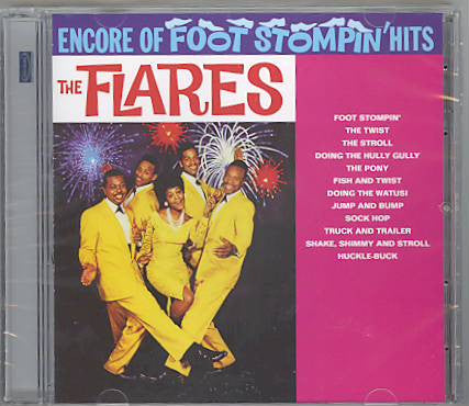 The Flares - Encore Of Foot Stompin' Hits