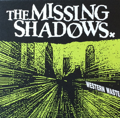 The Missing Shadows - Western Waste