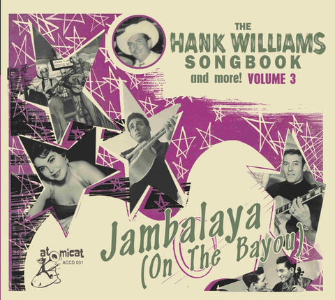 Various - Jambalaya (On The Bayou) - The Hank Williams Songbook (And More!) Volume 3