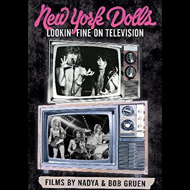 New York Dolls - Lookin' Fine On Television