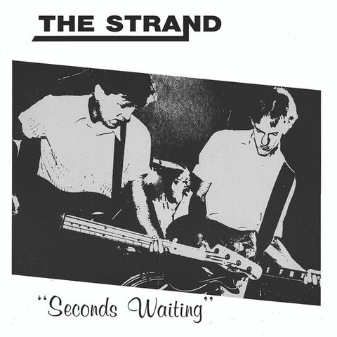 The Strand - Seconds Waiting