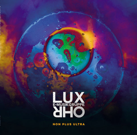 E-Musikgruppe Lux Ohr - Non Plus Ultra