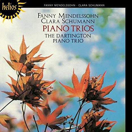 Fanny Mendelssohn, Clara Schumann, The Dartington Piano Trio - Piano Trios