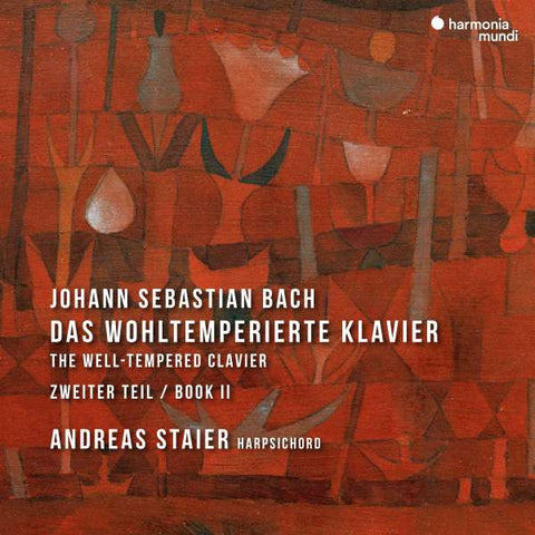 Johann Sebastian Bach - Andreas Staier - Das Wohltemperierte Klavier Zweiter Teil