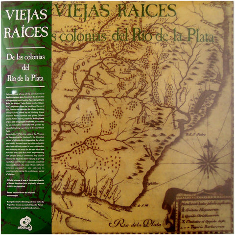 Viejas Raices - De Las Colonias Del Río De La Plata