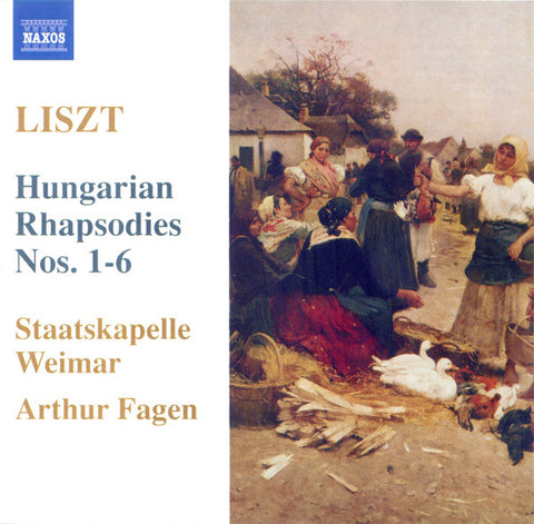 Franz Liszt, Staatskapelle Weimar, Arthur Fagen - Hungarian Rhapsodies, Nos. 1-6