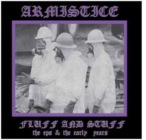 Armistice - Fluff And Stuff - The EPs & The Early Years