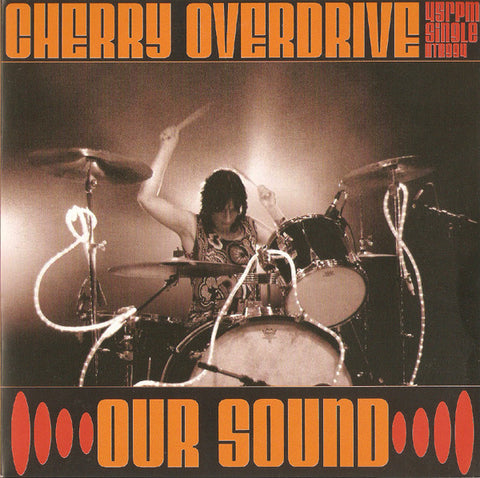 Cherry Overdrive - Our Sound