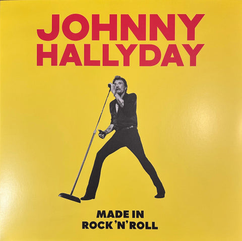 Johnny Hallyday - Made In Rock’n’Roll