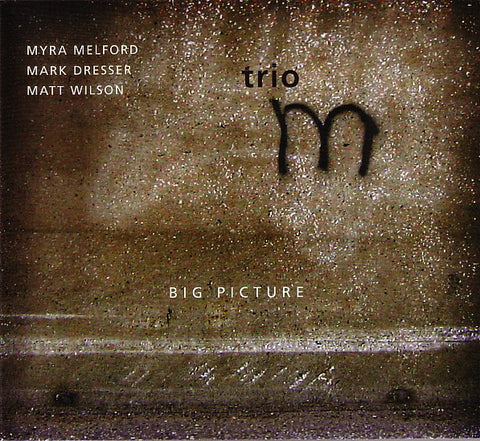 Trio M - Big Picture