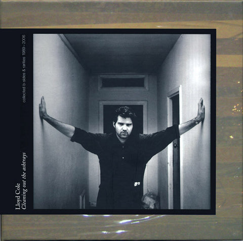 Lloyd Cole - Cleaning Out The Ashtrays (Collected B-Sides & Rarities 1989-2006)
