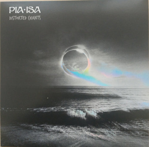 Pia Isa - Distorted Chants