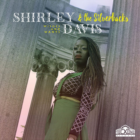 Shirley Davis & The SilverBacks - Wishes & Wants