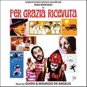 Guido & Maurizio De Angelis - Per Grazia Ricevuta (Original Motion Picture Score)