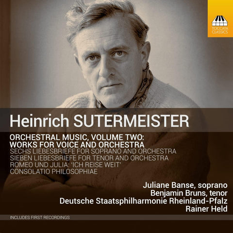 Heinrich Sutermeister - Juliane Banse, Benjamin Bruns, Deutsche Staatsphilharmonie Rheinland-Pfalz, Rainer Held - Orchestral Works, Volume Two: Works For Voice And Orchestra