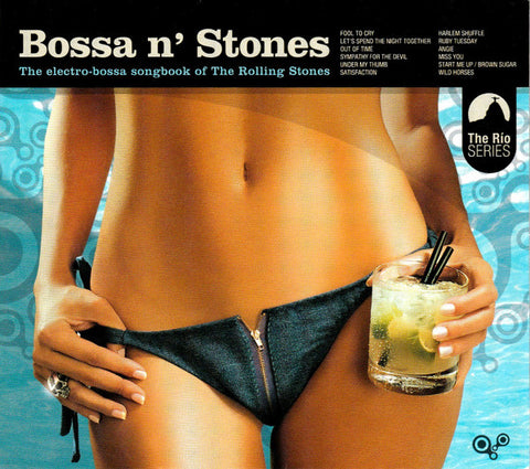 Various - Bossa N' Stones - The Electro-Bossa Songbook Of The Rolling Stones