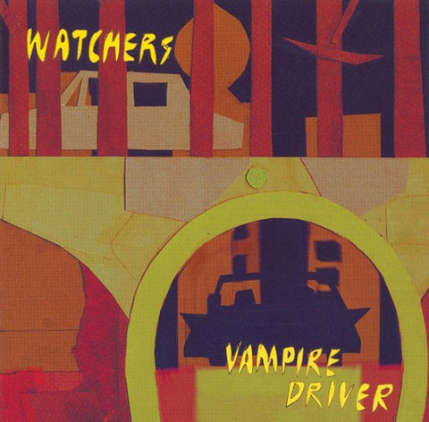 The Watchers - Vampire Driver