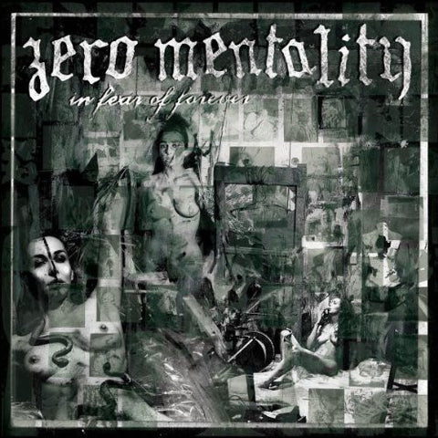 Zero Mentality, - In Fear Of Forever